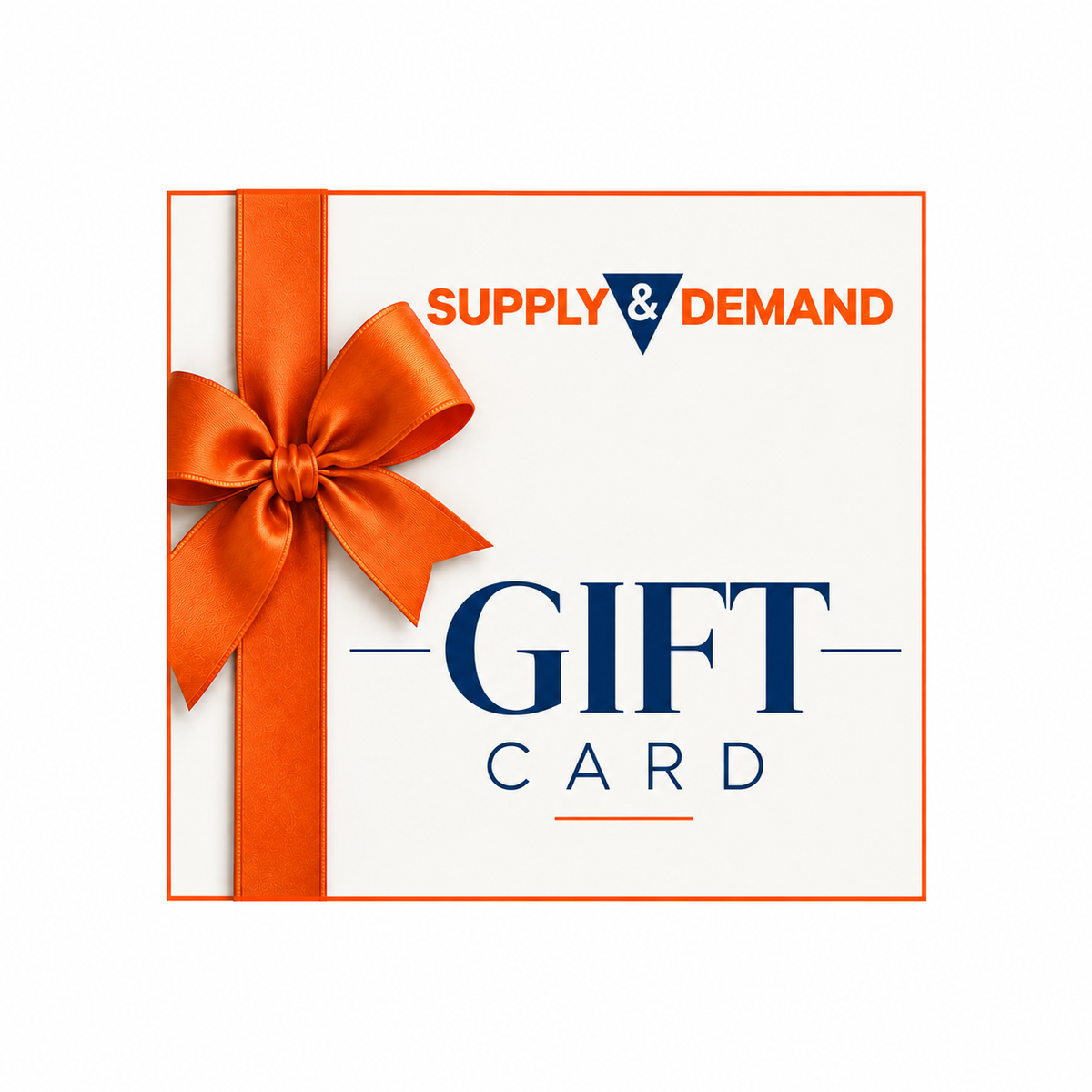 Supply & Demand Gift Card