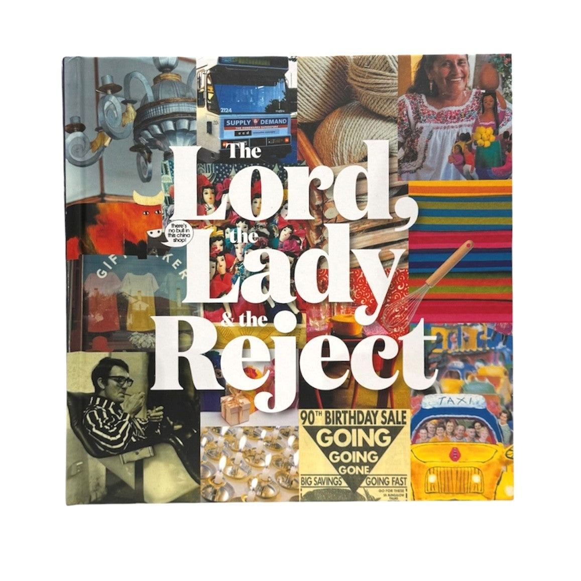 The Lord, the Lady & the Reject - Book by Peter Wilmoth